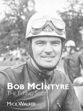 Bob McIntyre - The Flying Scot