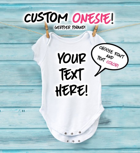 Custom baby onesie - custom,