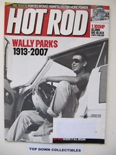 Hot Rod Magazine     February  2008    Wally Parks 1913-2007/Illegal Soap Box