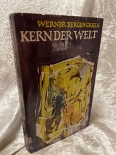 Werner Bergengruen: Kern der Welt