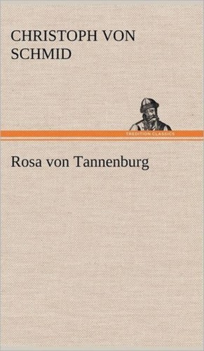 Rosa von tannenburg - rosa, by