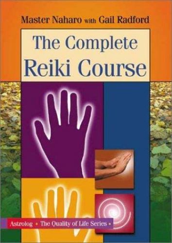 The complete reiki course - complete,