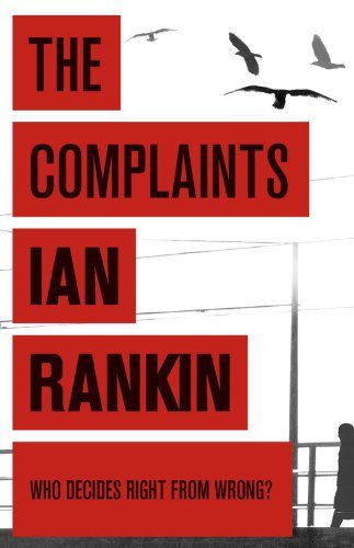 The complaints ian rankin - the, rankin-