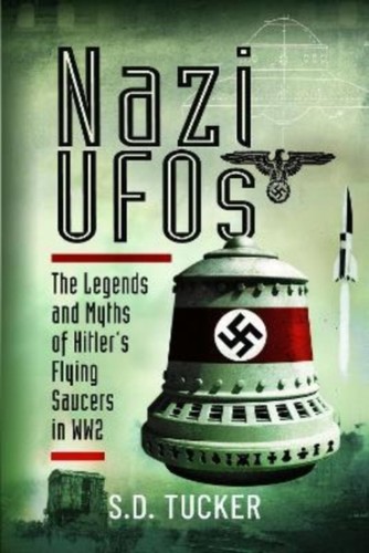 Nazi ufos d tucker - ufos, by