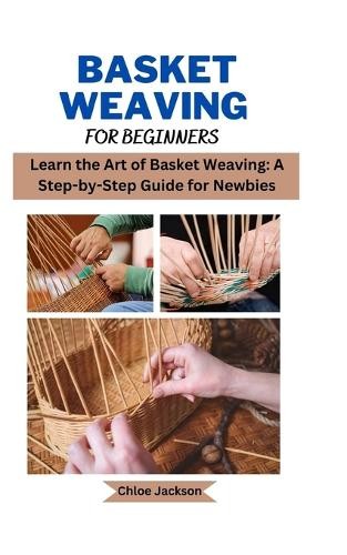 Chloe jackson basket weaving - jackson,