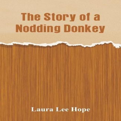 The story nodding donkey - of,