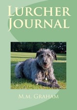 Lurcher journal graham - lurcher,