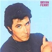 Ferry bryan these foolish - bryan, :