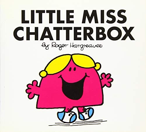 Little miss chatterbox the - chatterbox:,