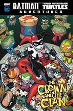 Batman / Teenage Mutant Ninja Turtles Adventures: The Clown and the Clan By Mat