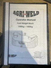 Agri Weld Operator Ma ual Front Weight Block 1000Kg-1500Kg