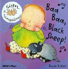 Baa, Baa, Black Sheep!: BSL (Sign & Singalong),Annie Kubler