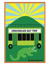 Crocodiles Day Trip by Alfie