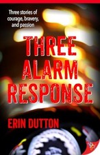 Three Alarm Response by Erin Dutton (Paperback, 2020)