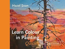Learn Colour In Painting Quickly (Learn Quickly) - Soan, Hazel