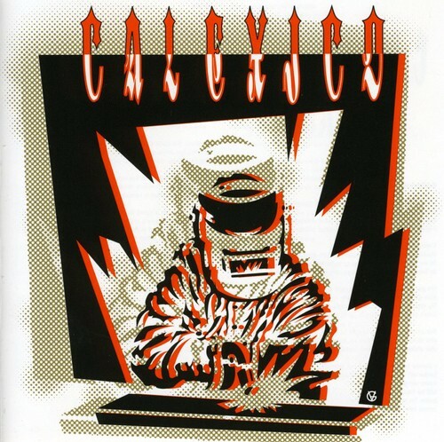 Calexico hot rail - hot,