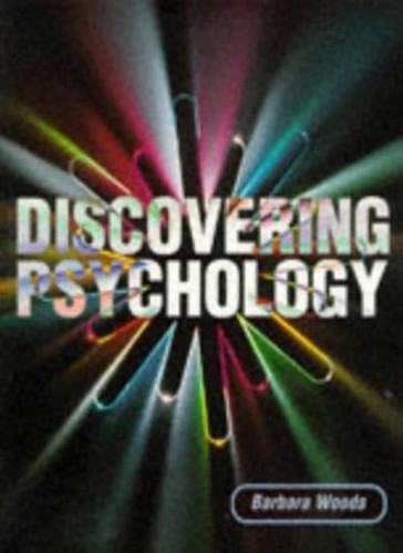 Discovering psychology - psychology, by