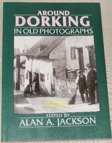 Around dorking old - around,