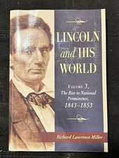 LINCOLN AND HIS WORLD: VOLUME