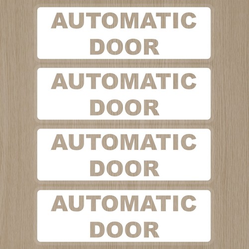 Automatic door sticker notice - automatic,
