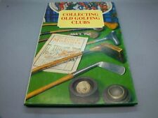 Collecting Old Golf Clubs by Alick A Watt Pub AA Watt & Son 1985 1st Ed. Signed