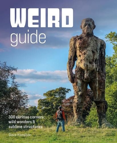 Weird guide britain - weird, dave