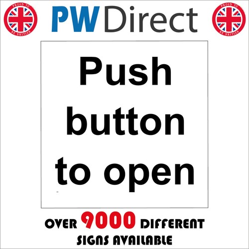 Sign push button open - push,