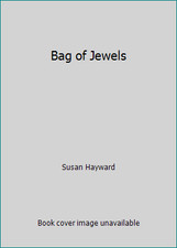 Bag of Jewels by Susan Hayward