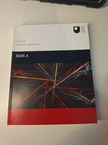 Mst124 essential mathematics - mst124,