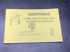 VINTAGE GOLFTIQUE PRICE GUIDE OLD GOLF CLUBS AND OTHER MEORABILIA BENHAM TURNBUL