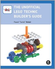 The Unofficial LEGO Technic Builder's Guide by Kmiec, Pawel Sariel Book The