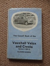 THE CASSELL BOOK OF THE VAUXHALL VELOX AND CRESTA SERIES E 1951-7