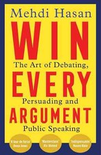 Win Every Argument: Art of