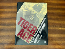 Tiger Ace : The Life Story of