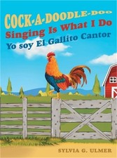 Cock-a-Doodle-Doo Singing Is