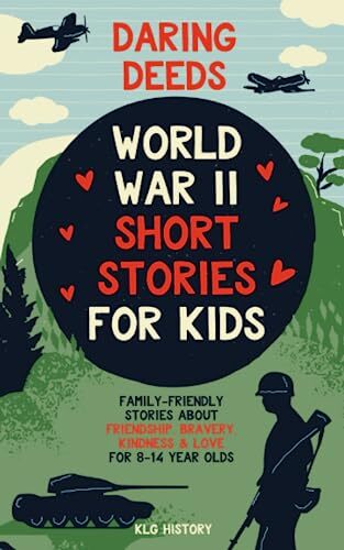 Daring deeds world war - -, ii