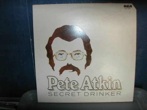 Pete atkin secret - pete, drinker