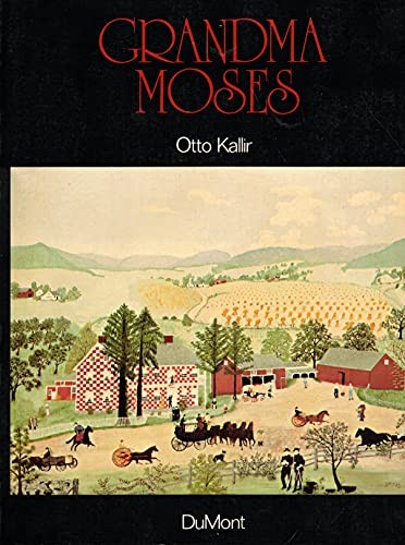 Grandma moses kallir - grandma, moses,