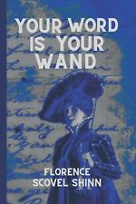 Your Word Is Your Wand -