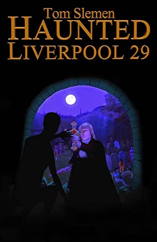 Haunted liverpool slemen - 29,,