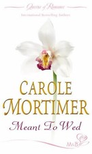 Meant To Wed: To Have a