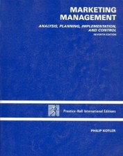 Marketing Management: Analysis, Planning, Implementation and Control,Philip Kot