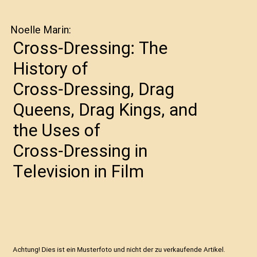 Cross dressing the - cross-dressing:, of