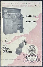 FOLKLORE OF TAYSIDE Colin Gibson Book c.1950s Ghosts Witches Fairies Legends