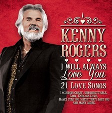 Kenny rogers will always - rogers:,