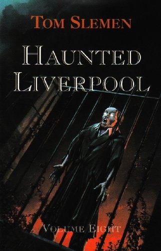 Haunted liverpool 8 - haunted,