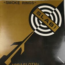 Slab! Smoke Rings Abbasloth