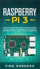 Raspberry Pi 3: A Practical