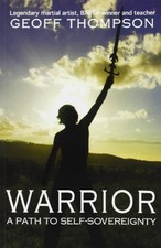 Warrior: A Path to Self