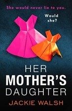 Her Mother's Daughter: An